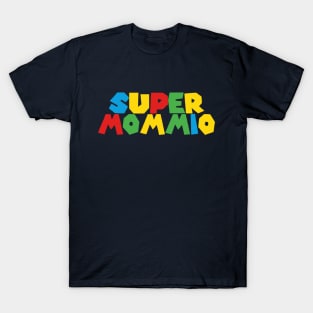 Super Gamer Mommio Women day for Mothers T-Shirt